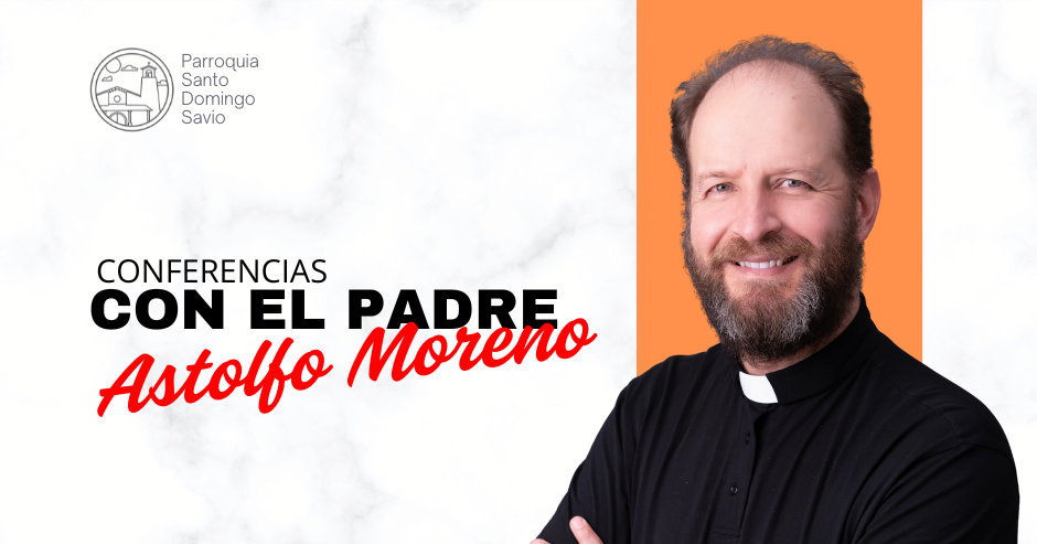 P. Astolfo Moreno conferencias