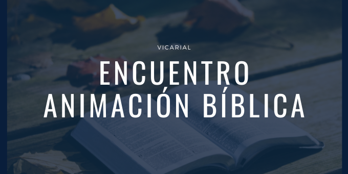 encuentro animación bíblica