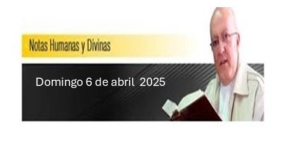 Notas Humanas y Divinas